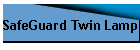 SafeGuard Twin Lamp